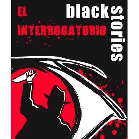 Black stories: El Interrogatorio juego de mesa