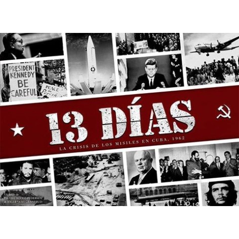 13 dias: la crisis de los misiles en Cuba 1962