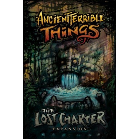 Ancient Terrible Things: the lost chapter
