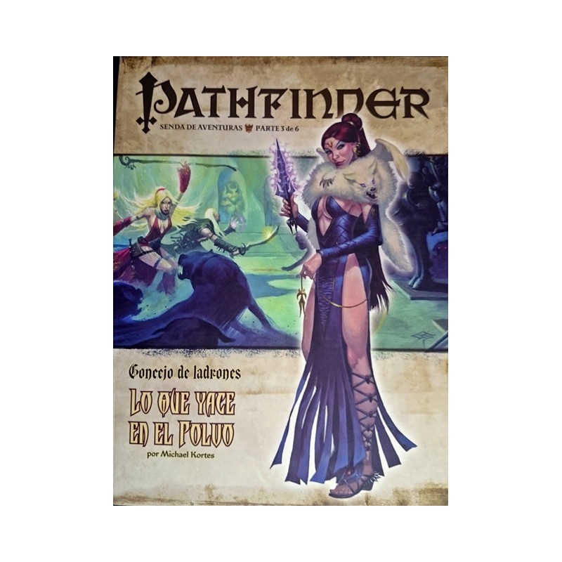 Pathfinder Concejo de Ladrones 3: lo que yace en el polvo