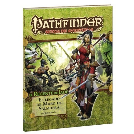 Pathfinder el regente de jade 1: el legado de muro de salmuera - suplemento de rol