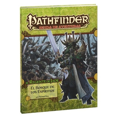Pathfinder el regente de jade 4: el bosque de los espiritus - suplemento de rol