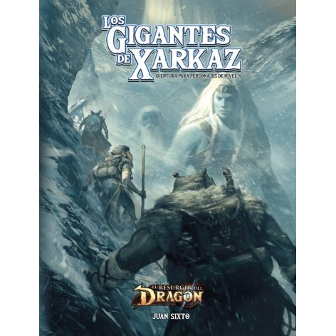 El resurgir del dragon: los gigantes de Xarkaz - suplemento de rol