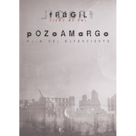 Fragil: Pozoamargo - suplemento juego de rol 