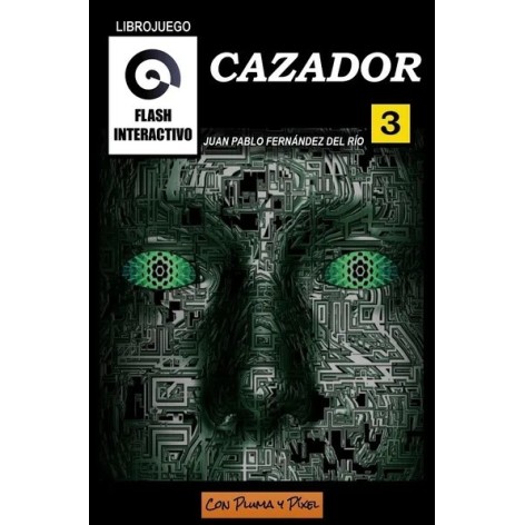 Cazador (Flash Interactivo 3) - Libro juego