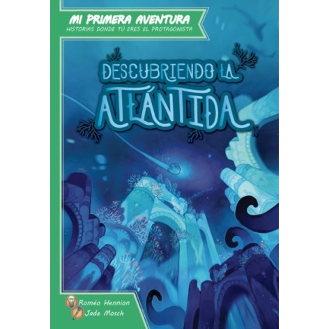 Mi primera aventura: Descubriendo la Atlantida - libro juego