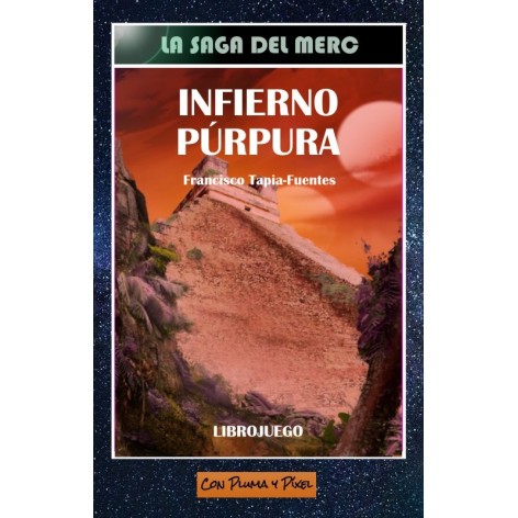 La Saga del Merc: Infierno Purpura -libro juego