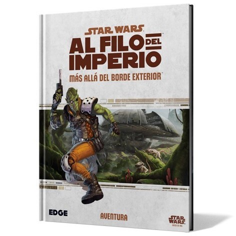 Star Wars: Al filo del Imperio - Mas alla del borde exterior