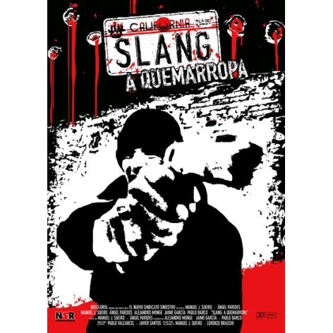 Slang: A quemarropa