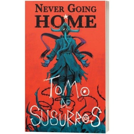 Never Going Home: Tomo de Susurros - suplemento de rol