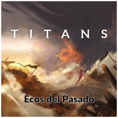 Titans: Echoes of the Past (castellano) - expansión juego de mesa