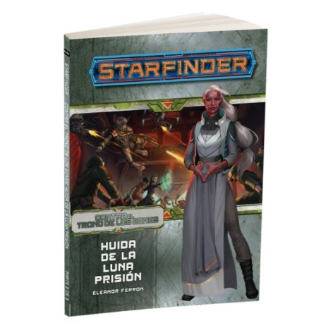 Starfinder: Contra el Trono de los Eones 2. Huida de la Luna Prision - suplemento de rol