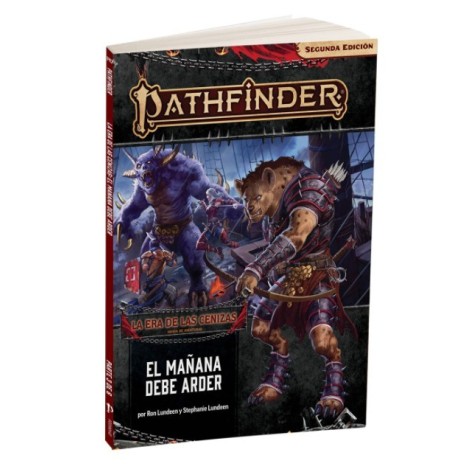 Pathfinder 2 ED. La Era de las Cenizas 3: el Mañana debe Arder - suplemento de rol