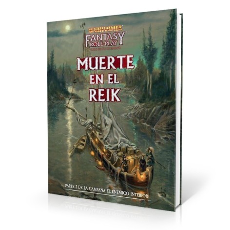 Warhammer Fantasy Roleplay: Muerte en el Reik. Parte 2 de la Campaña del Enemigo Interior - suplemento de rol