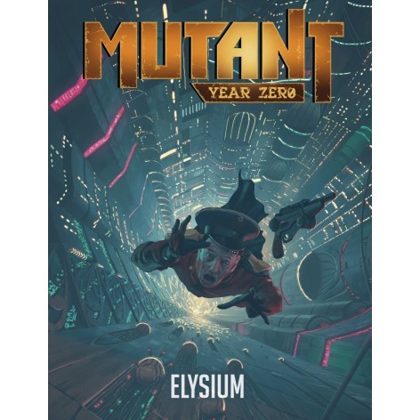Mutant year zero: Elysium + PROMO - suplemento de rol