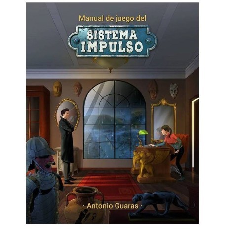 Sistema Impulso: Manual de juego - juego de rol