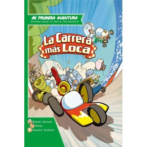 Mi primera aventura: La Carrera mas Loca - libro juego