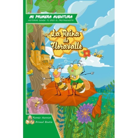 Mi primera aventura: La Reina de Floravalle - libro juego