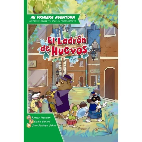 Mi primera aventura: El Ladron de Huevos - libro juego