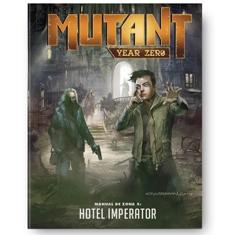 Mutant year zero Manual de Zona 5: Hotel Imperator - suplemento de rol