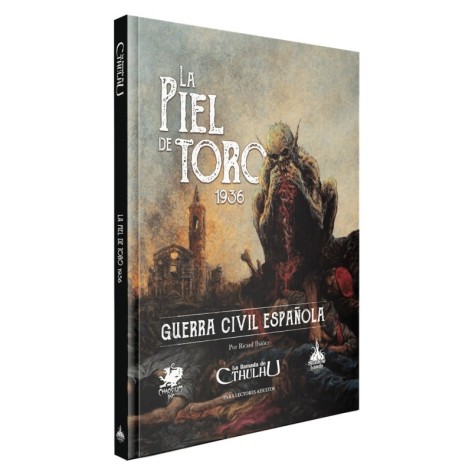 La Llamada de Cthulhu: La Piel de Toro 1936 - Guerra Civil Española - suplemento de rol