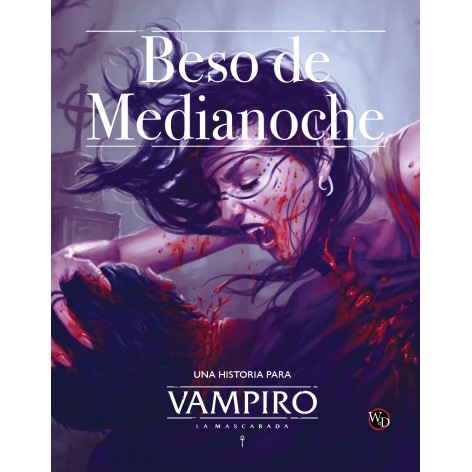 Vampiro: La Mascarada 5 edicion: Beso de Medianoche - suplemento de rol