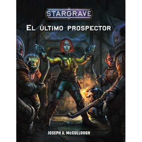 Stargrave: el Ultimo Prospector - Suplemento de rol