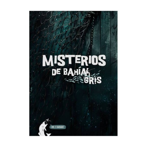 Bahia Gris: Misterios de la Bahia Gris - suplemento de rol