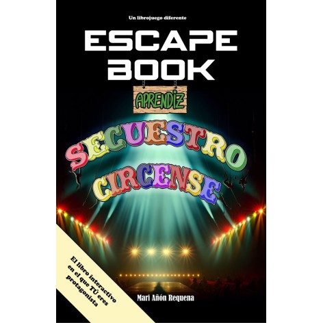 Escape Book: Secuestro Circense - Libro juego