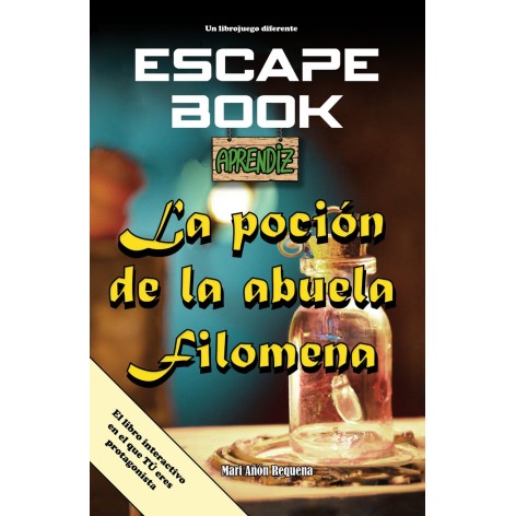 Escape Book: La Pocion de la Abuela Filomena - Libro juego