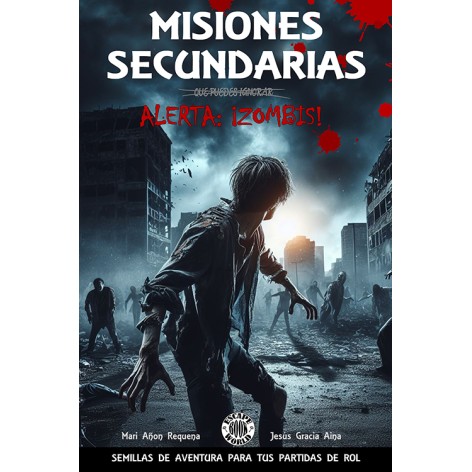 Misiones Secundarias 1: Alerta Zombies