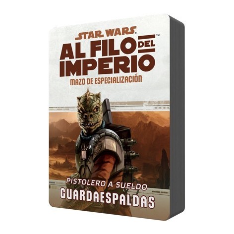 Star Wars: Al Filo del Imperio - Mazo de especializacion: Pistolero a sueldo Guardaespaldas