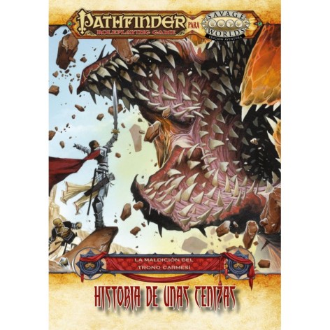 Savage Worlds Pathfinder: La Maldicion del Trono Carmesi - Historia de unas Cenizas - Suplemento de rol