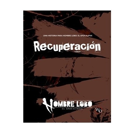 Hombre Lobo: El Apocalipsis 5 Edicion - Recuperacion - Suplemento de rol
