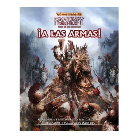 Warhammer Fantasy Roleplay: A las Armas - Suplemento de rol