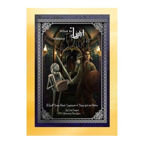 Good Strong Hands: Whats light without dark (castellano) - suplemento de rol