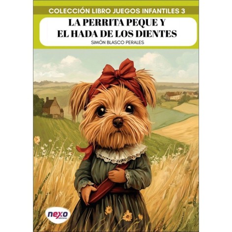 Libro Juego: La Perrita Peque y el Hada de los Dientes - libro juego