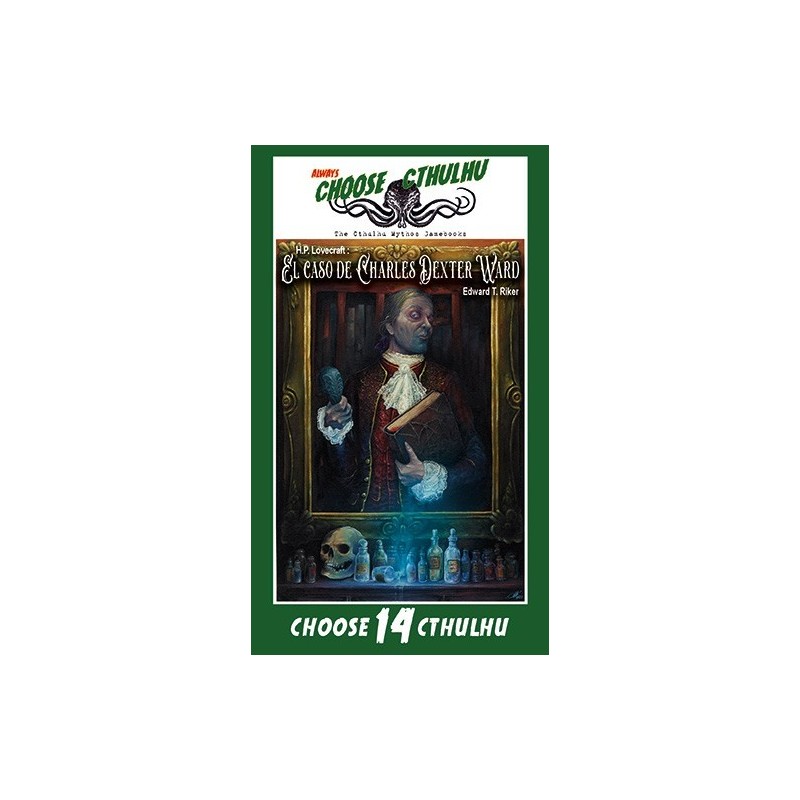 Choose Cthulhu: 14 El Caso de Charles Dexter Ward (edicion vintage) - Libro juego