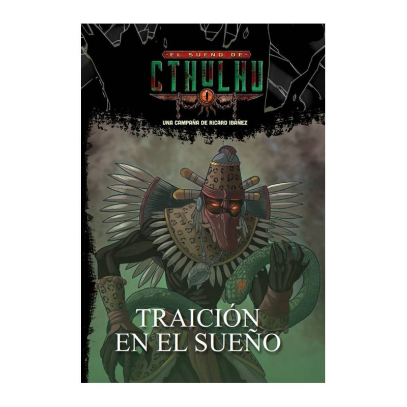 El Sueño de Cthulhu: Traicion en el sueño - suplemento de rol