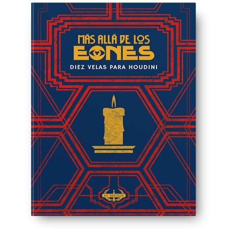 Mas Alla de los Eones: Diez Velas para Houdini - suplemento de rol