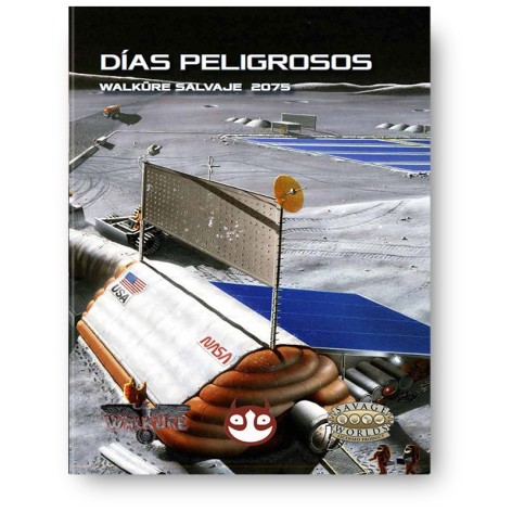 Savage Worlds Edicion aventura: Walkure Salvaje 2075 - Dias Peligrosos - suplemento de rol