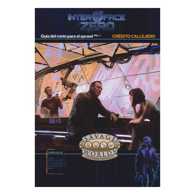 Savage Worlds Edicion aventura: Interface Zero - Credito Callejero - suplemento de rol