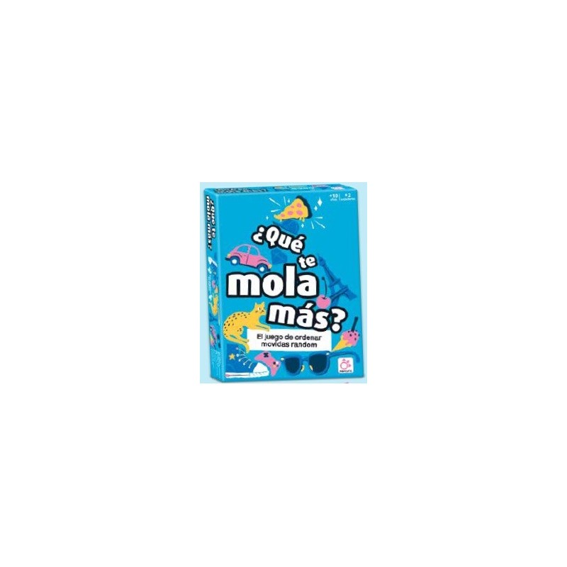 Que te Mola Mas | Juego de Cartas