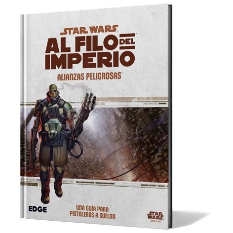 Star Wars Al filo del Imperio: Alianzas Peligrosas juego de rol